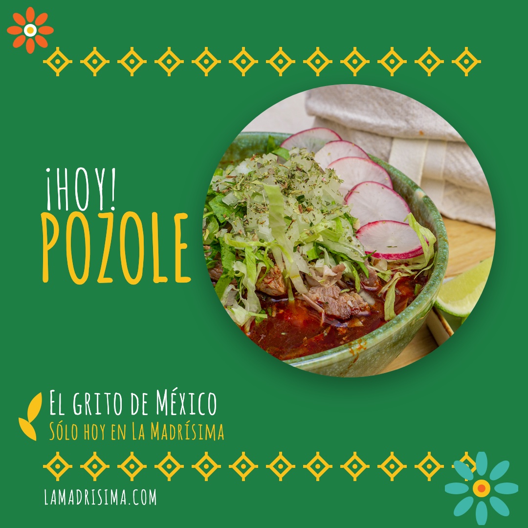 Hoy pozole en La Madrísima